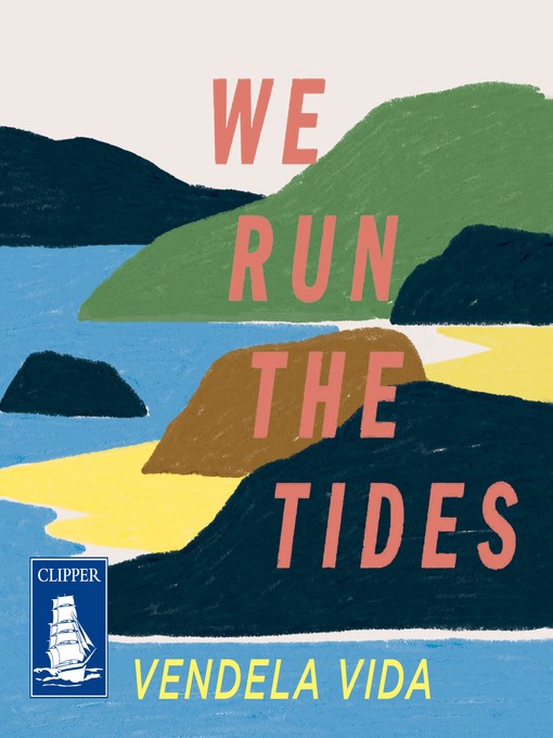 Title details for We Run the Tides by Vendela Vida - Available